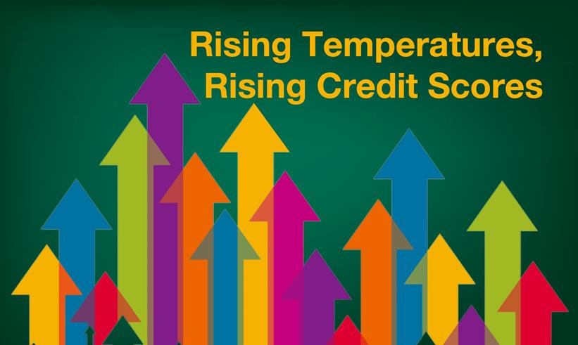Rising Temperatures, Rising Credit Scores