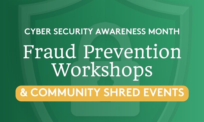Celebrating Cybersecurity Awareness Month with Free Fraud Prevention Workshops